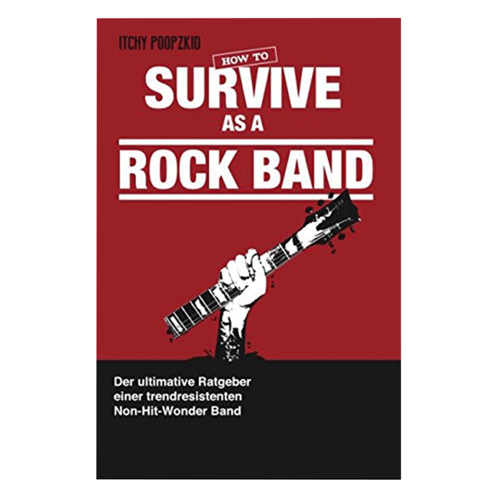 Buch "how to survive as a rockband"
